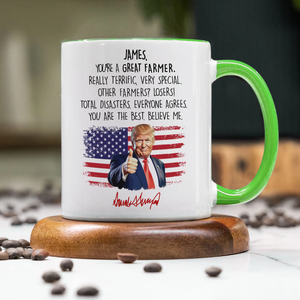 Custom Name You Are A Great Farmer With Funny President Trump Accent Mug HO82 65566