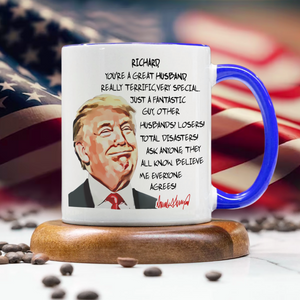 Custom Husband Name With Funny Trump Accent Mug HO82 65552