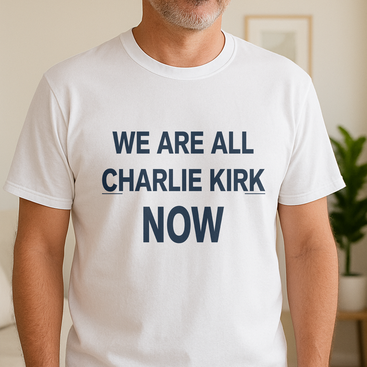 We Are All Charlie Kirk Now Memorial Bight Shirt LM32 65705