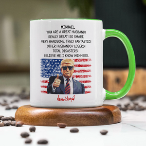 Custom Name You Are A Great Dad With Funny President Trump Accent Mug HO82 65554