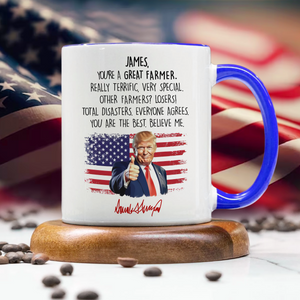 Custom Name You Are A Great Farmer With Funny President Trump Accent Mug HO82 65566