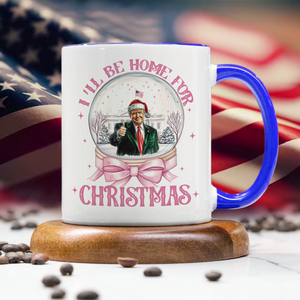 I'll Be Home For Christmas Donald Trump Accent Mug HA75 63674