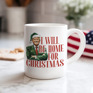 Trump I'll Be Home for Christmas - Humorous Trump Christmas Mug HA75 63798