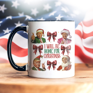 Trump I'll Be Home for Christmas, Humorous Trump Christmas Accent Mug HA75 63650