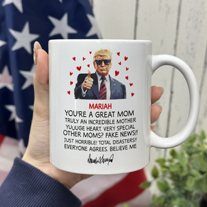 Custom Name You Are A Great Mom Trump With Mom White Mug Gift For Mother's Day HO82 65708