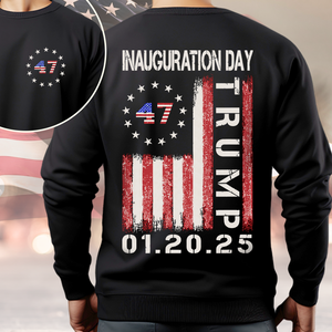 Trump Inauguration Day 2025 47th President USA Flag Back and Front Dark Shirt HA75 67288