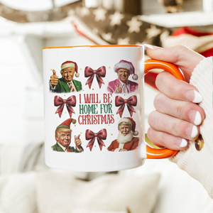 Trump I'll Be Home for Christmas, Humorous Trump Christmas Accent Mug HA75 63650