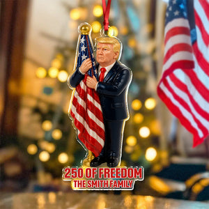 Personalized Gift America 250 Years With Trump's Kiss Acrylic Ornament LM32 65815