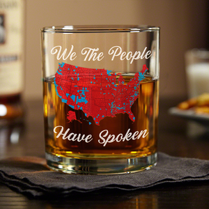 We The People Have Spoken Whiskey Glass HA75 63982