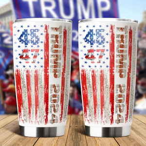 Personalized Gift Trump 45 47 - 2024 Fat Tumbler HA75 63723