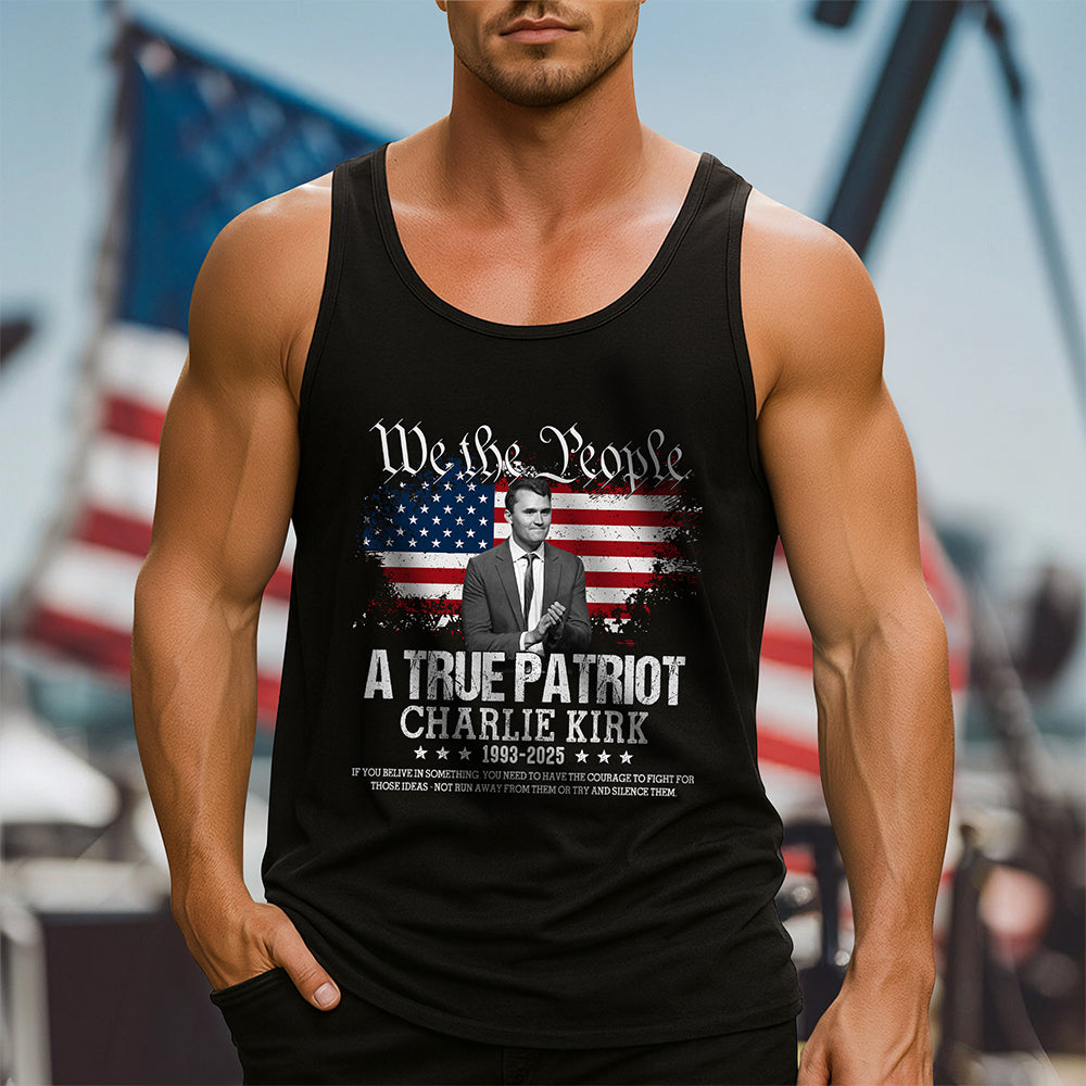 True Patriot Charlie Kirk 1993-2025 Memorial Tanktop CH07 67406