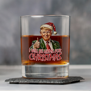 Trump I'll Be Home for Christmas - Humorous Trump Christmas Rock Glass HA75 63606