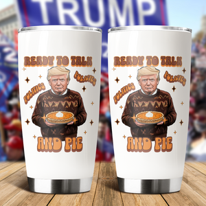 Trump Politics, Policies And Pie - Patriotic Fat Tumbler LM32 63809