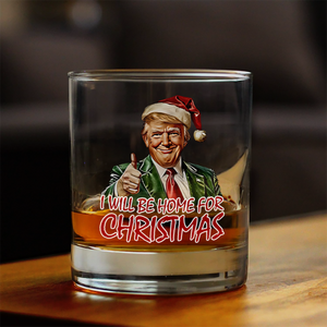 Trump I'll Be Home for Christmas - Humorous Trump Christmas Rock Glass HA75 63606