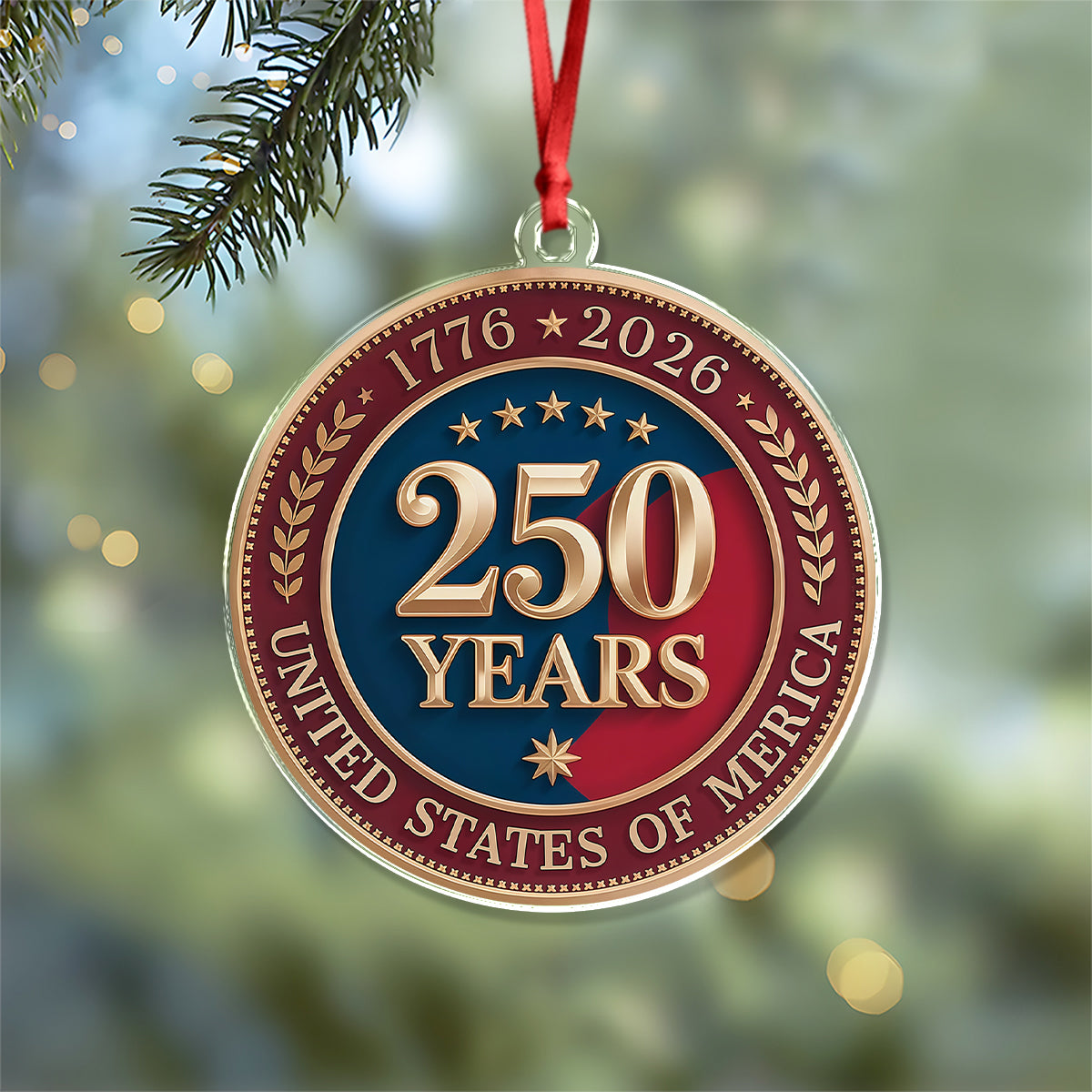 250 Years of America 1776 2026 Acrylic Ornament American Independence Day Gift CH07 896668