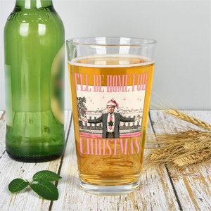 Trump I'll Be Home for Christmas, White House Beer Glass HA75 63770