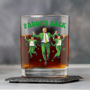 Trump Paddy's Back 2025 St. Patrick's Day Print Whiskey Glass LM32 65275