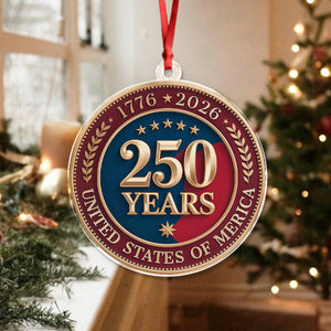 250 Years of America 1776 2026 Acrylic Ornament American Independence Day Gift CH07 896668