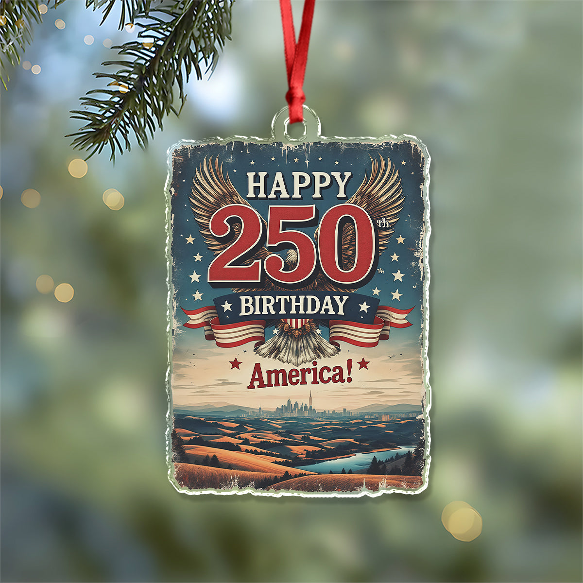 Happy 250 Birthday America Acrylic Ornament TH10 894787