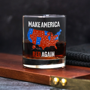 Make America Red Again Whiskey Glass Gift for Trump Lovers HA75 67092