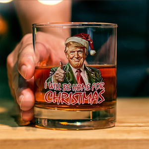 Trump I'll Be Home for Christmas - Humorous Trump Christmas Rock Glass HA75 63606