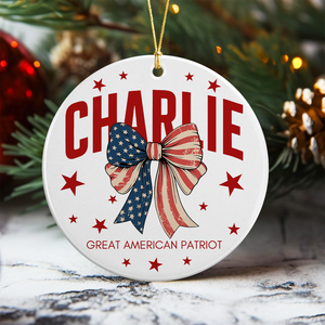Justice For Charlie Kirk - Great American Patriot Ceramic Ornament LM32 65659