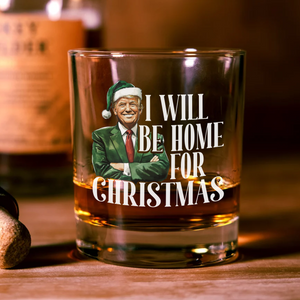 Trump I'll Be Home for Christmas - Humorous Trump Christmas Rock Glass HA75 63802