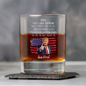 Trump Boyfriend For Him Funny Birthday Anniversary Valentine Christmas Print Whiskey Glass HO82 65528