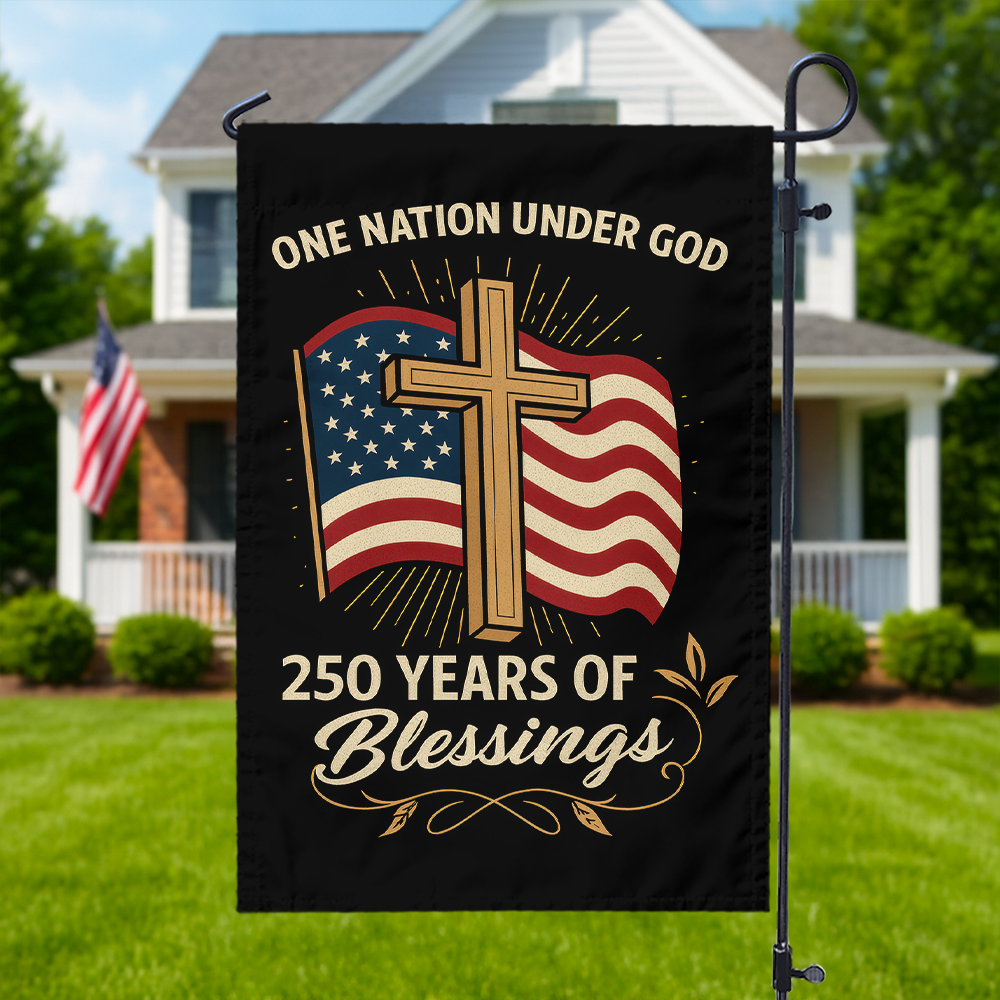 One Nation Under God America 250 Years Garden Flag TH10 894841