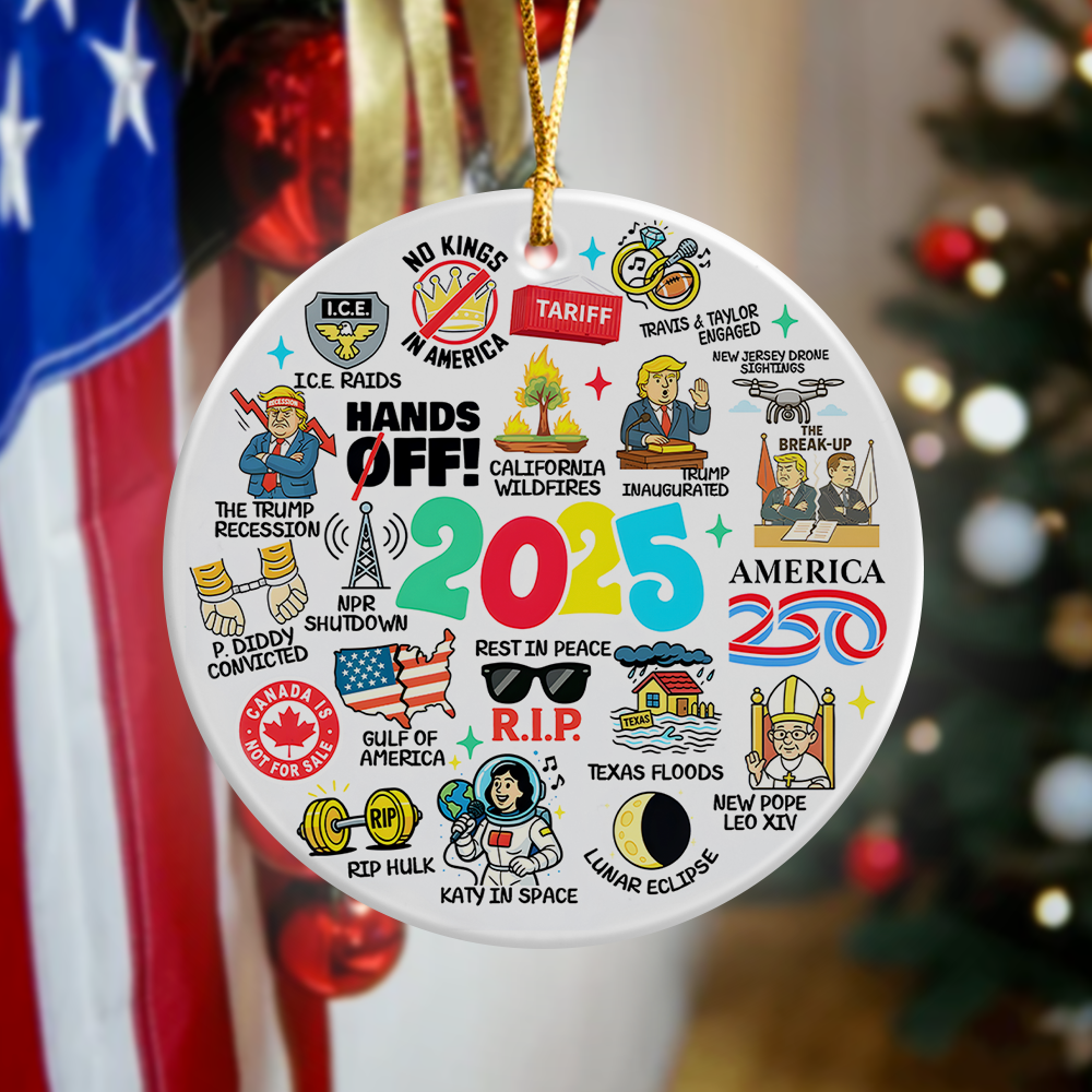 2025 Commemorative | Craziest Events of 2025 Christmas Ceramic Ornament LM32 65813