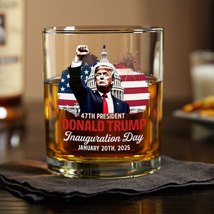 Donald Trump Inauguration Day Keep Calm And Celebrate The Win Whiskey Glass LM32 65165