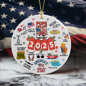 2025 Year In Review - History Keepsake Funny Christmas Ceramic Ornament LM32 65809
