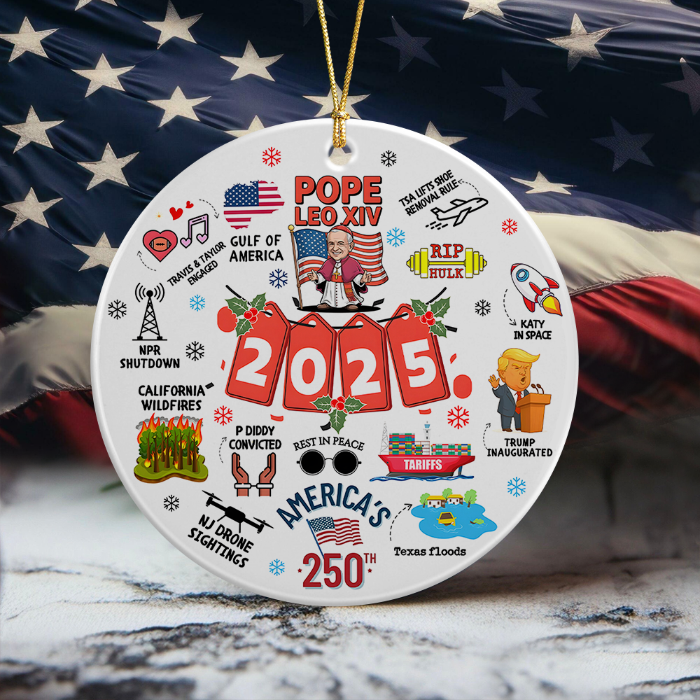 2025 Year In Review - History Keepsake Funny Christmas Ceramic Ornament LM32 65809
