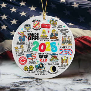 2025 Commemorative | Craziest Events of 2025 Christmas Ceramic Ornament LM32 65813