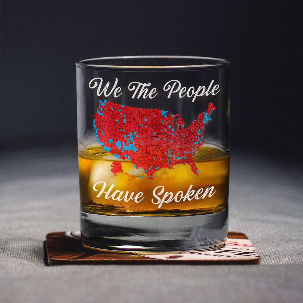 We The People Have Spoken Whiskey Glass HA75 63982