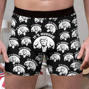 It's Huuuge Trump Funny Gift Men's Boxer HA75 64268