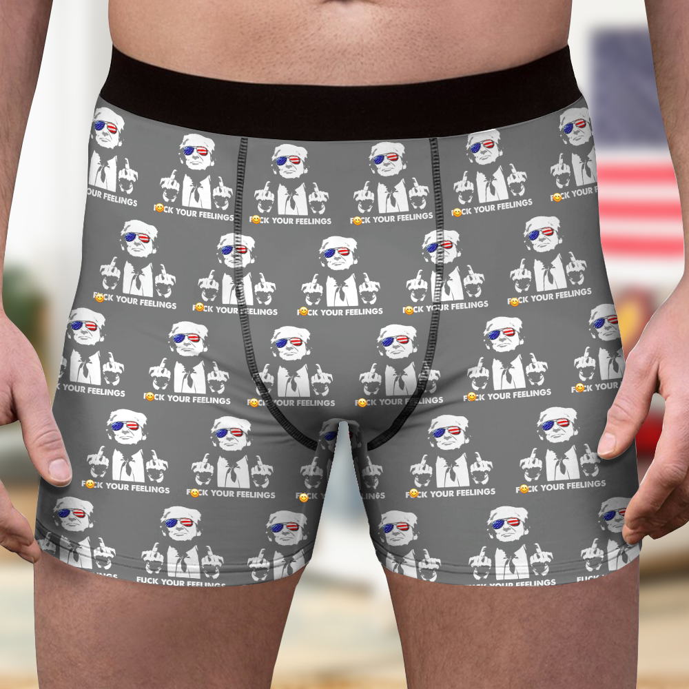 President Donald Trump Middle Finger F*ck Your Feeling Men's Boxer HA75 67220
