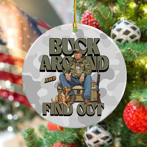 Trump Hunting Gear: Buck Around and Find Out Ceramic Ornament LM32 63843