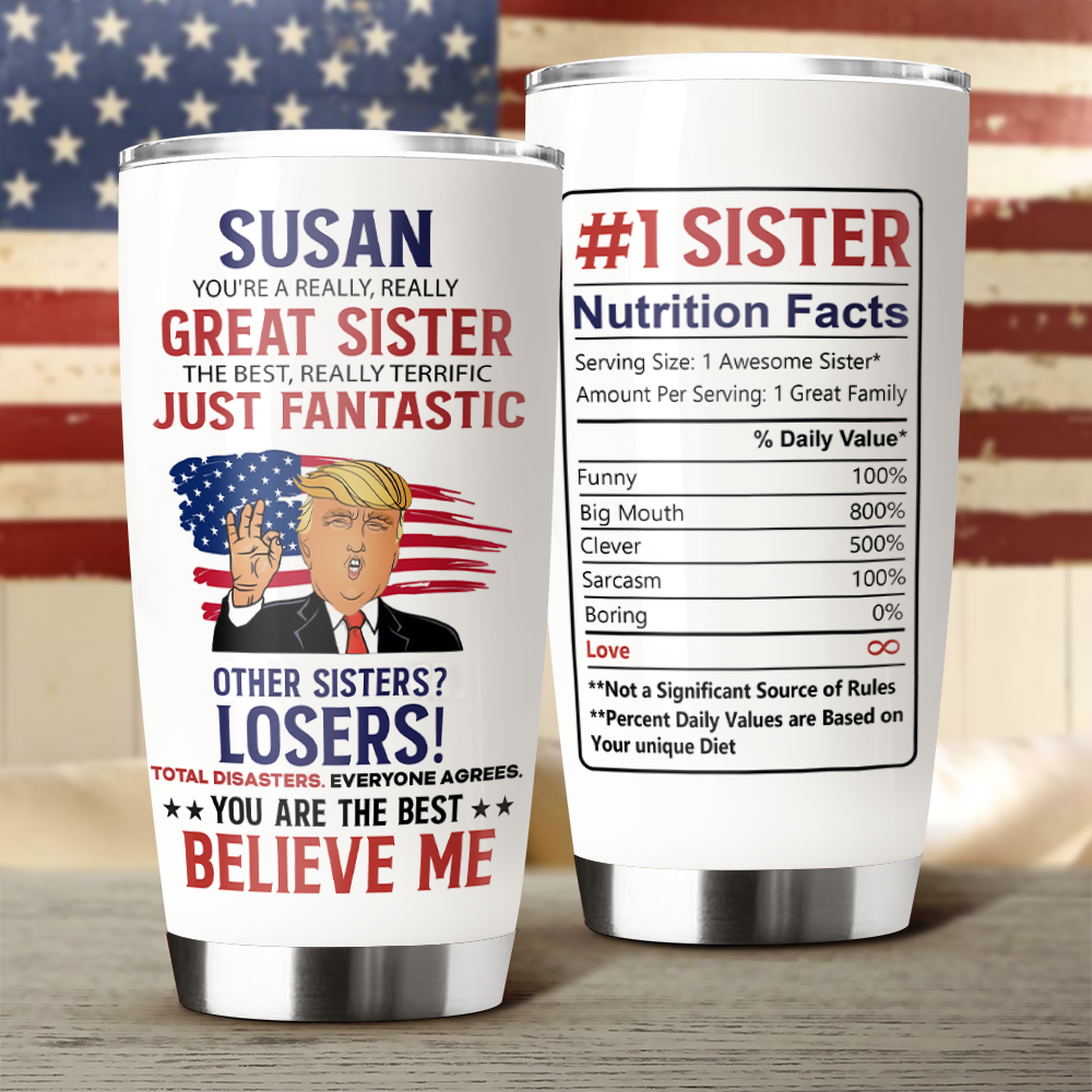 Personalized You're A Really Really Great Trump Mom For Mother's Day Fat Tumbler LM32 65323