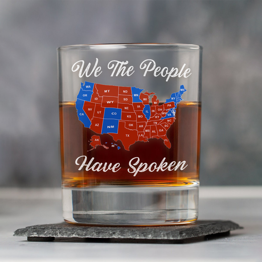 We The People Have Spoken Whiskey Glass HA75 63982