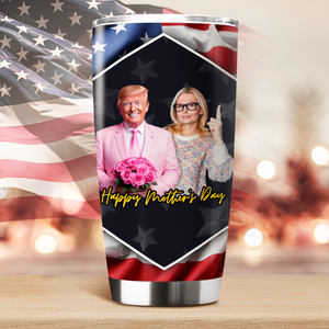 Custom Photo Trump Stand With My Mom, My Dad For Mother's Day Fat Tumbler LM32 65317