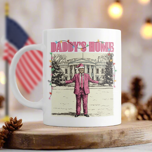 Daddy's Home White House Pink Trump Mug HA75 63740