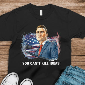 You Can't Kill Ideas Charlie Kirk Memorial Shirt Dark Shirt CH07 67422
