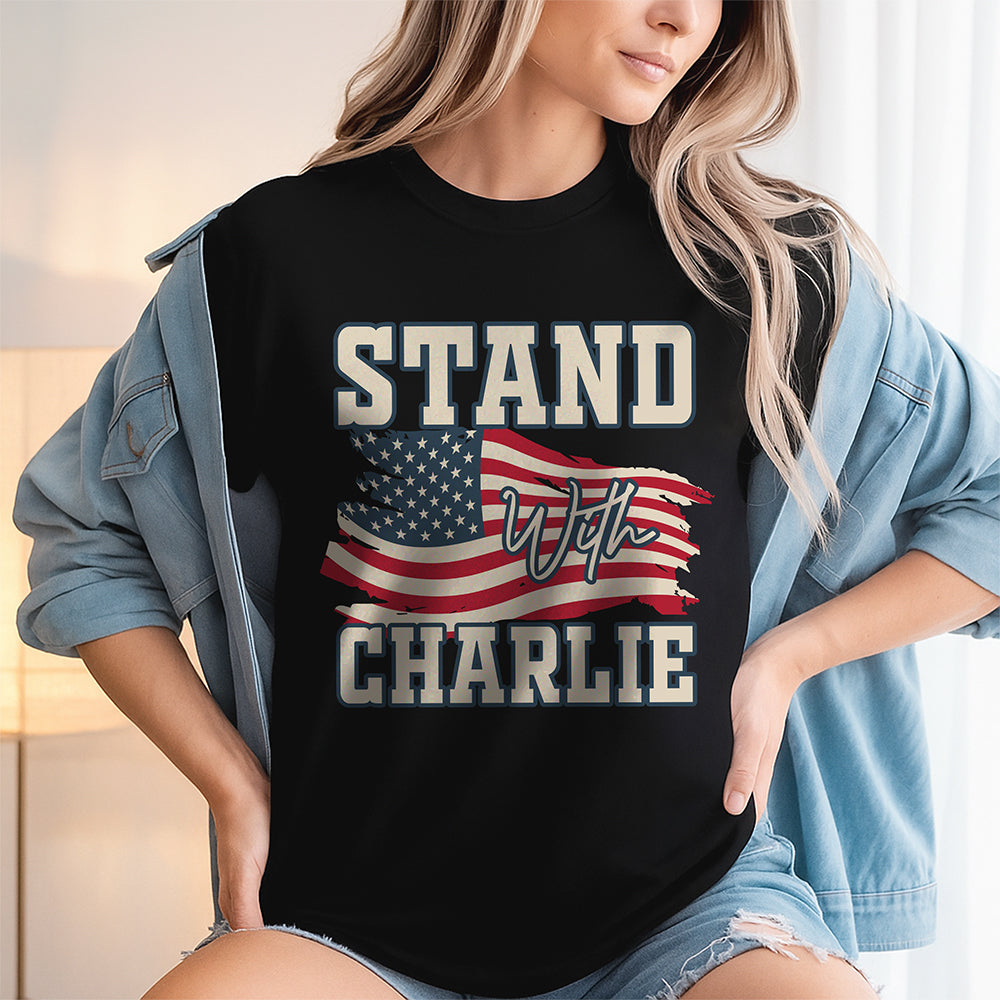 Stand With Charlie Kirk Dark Shirt TH10 64475
