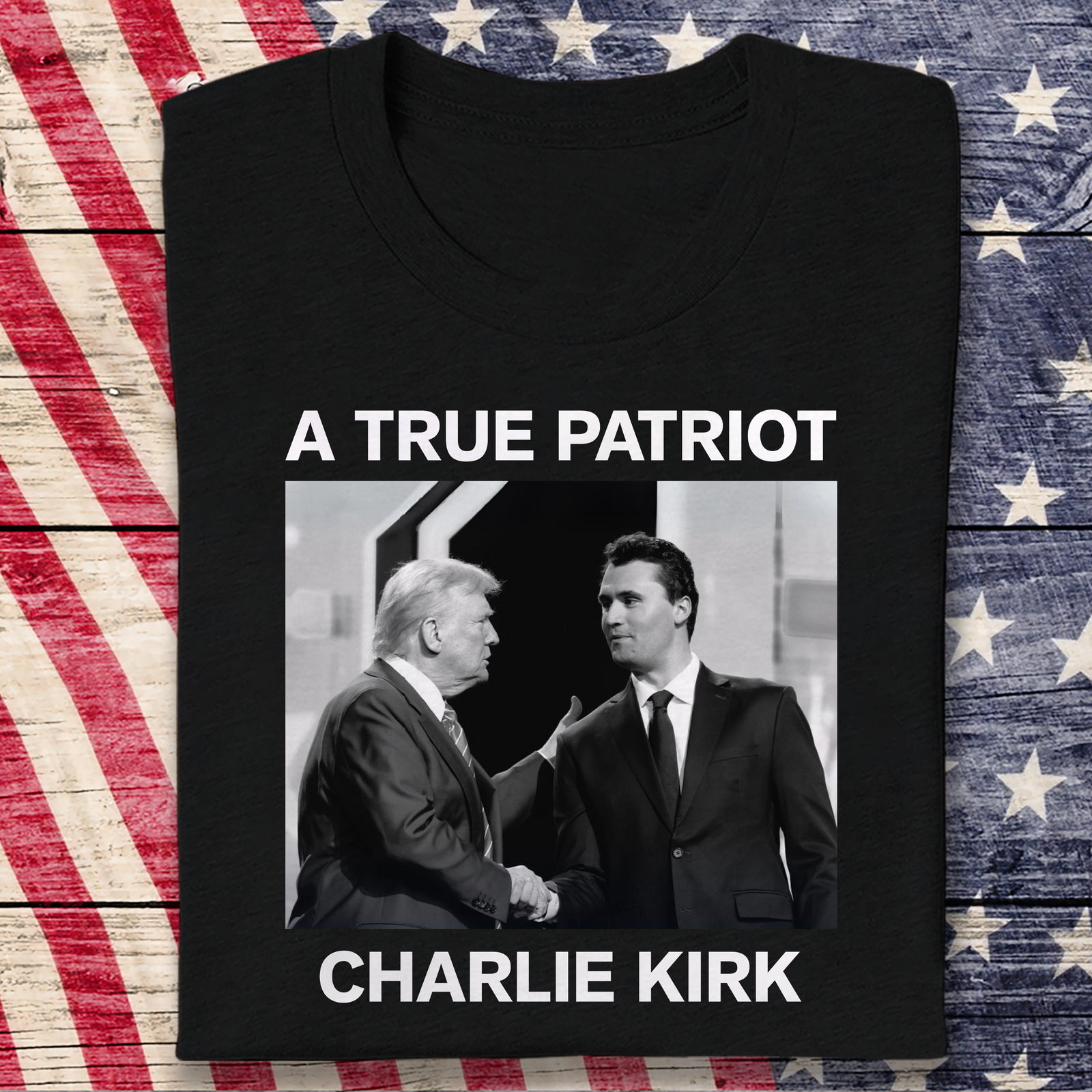 A True Patriot Charlie Kirk Dark Shirt TH10 64469
