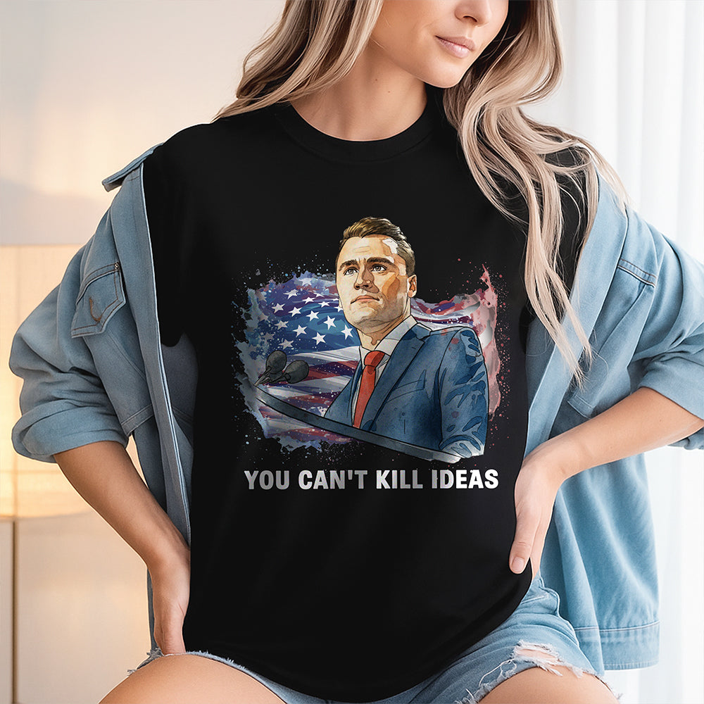 You Can't Kill Ideas Charlie Kirk Memorial Shirt Dark Shirt CH07 67422