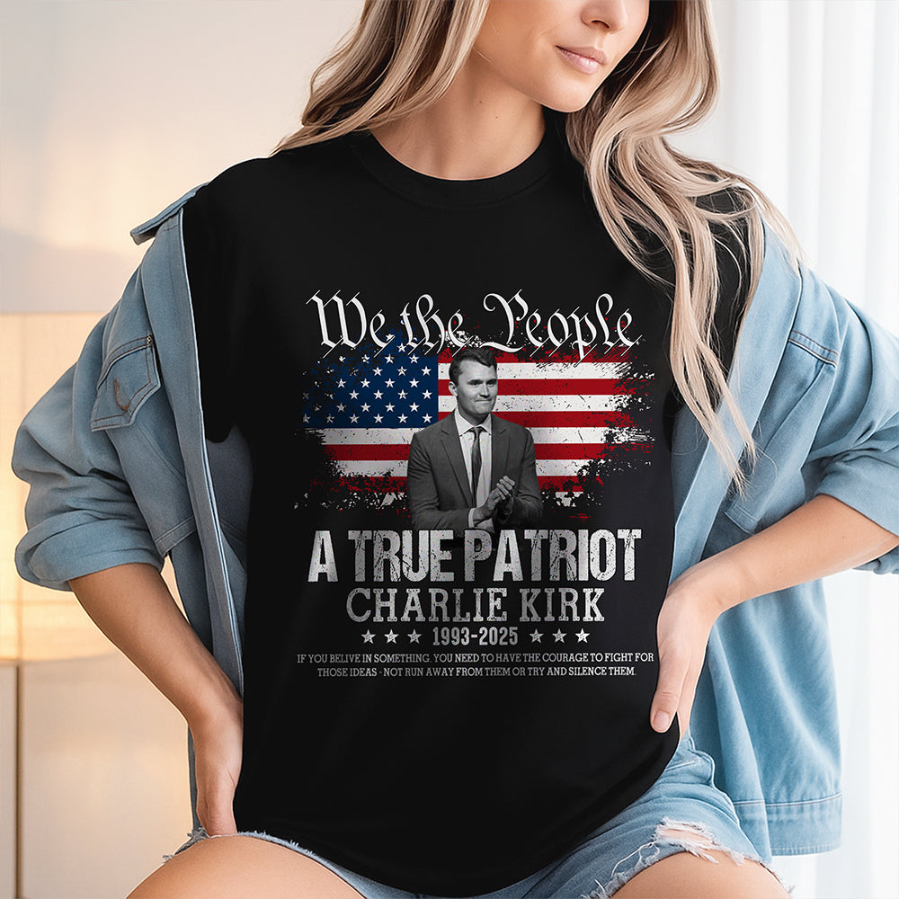 True Patriot Charlie Kirk 1993-2025 Memorial Dark Shirt CH07 67400