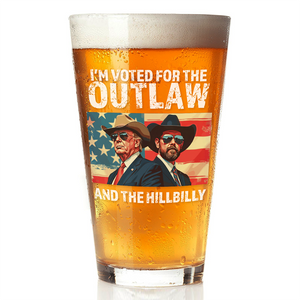 I'm Voted For The Outlaw And The Hillbilly Trump Vance Beer Glass HA75 64228