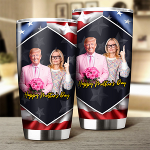 Custom Photo Trump Stand With My Mom, My Dad For Mother's Day Fat Tumbler LM32 65317