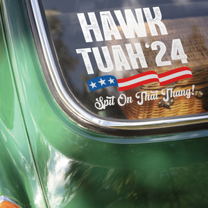 Hawk Tuah 24 Spit On That Thang Decal HA75 62898